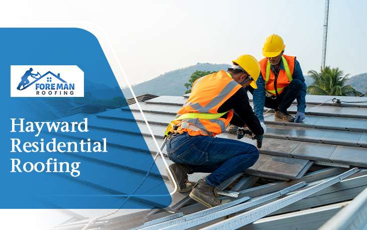 Hayward Residential Roofing